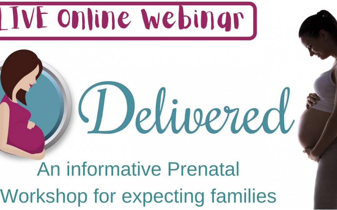 Delivered: Prenatal Workshop